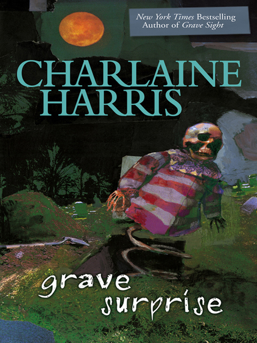 Title details for Grave Surprise by Charlaine Harris - Wait list